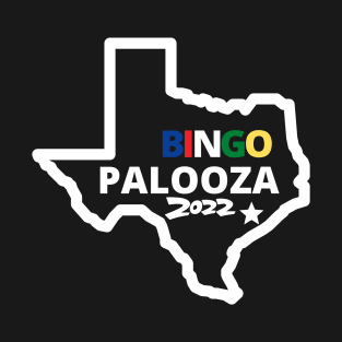 2022 Bingo Palooza *Front Side Only* T-Shirt