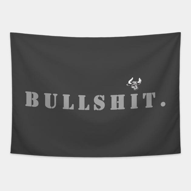 BULLSHIT Tapestry by PhoenixDamn