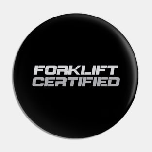 Forklift Certified Meme Pin