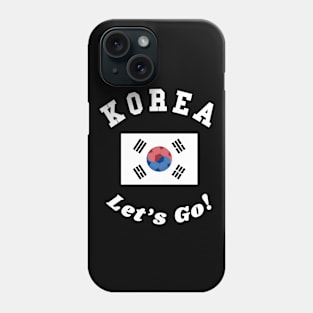 ⚽ Korea Soccer, 태극기 Flag, C'mon! Let's Go! 대한민국! Team Spirit Phone Case