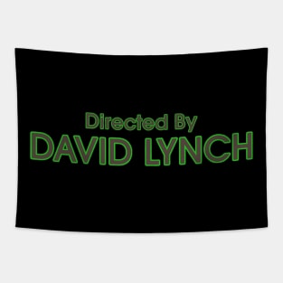 Directed by David Lynch Tapestry