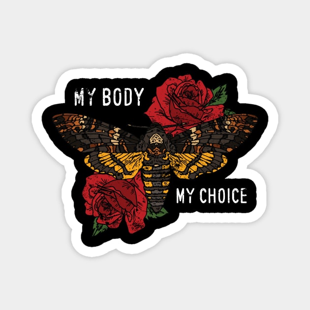 Feminism Women Rights My body my Choice Magnet by XOZ