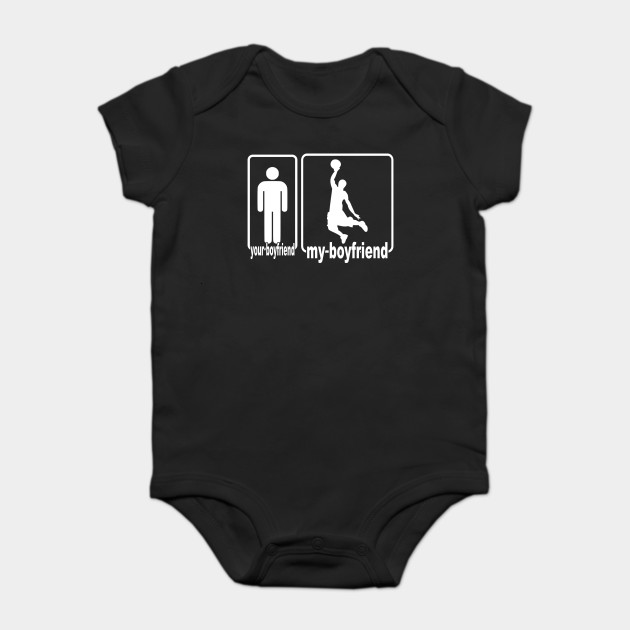 Your Boyfriend My Basketball Gifts Basketball Onesie Teepublic