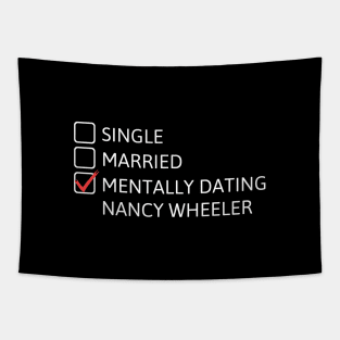 Mentally Dating Nancy Wheeler - Stranger Things Tapestry