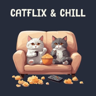 Catflix and chill T-Shirt