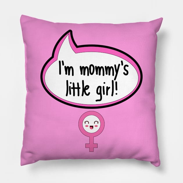 I'm Mommy's Little Girl - Baby Shower Gift Pillow by The Little Ones Collection