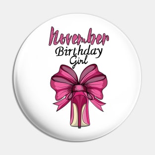 November Birthday Girl Pin