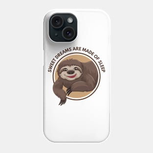 Sweet Dreams Are Made Of Sleep Phone Case