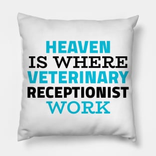Heaven Veterinary Receptionist Pillow