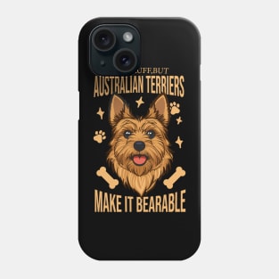 Australian Terrier Dog lover gift Phone Case