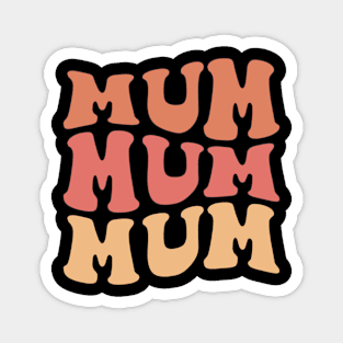 mum mum mum Magnet