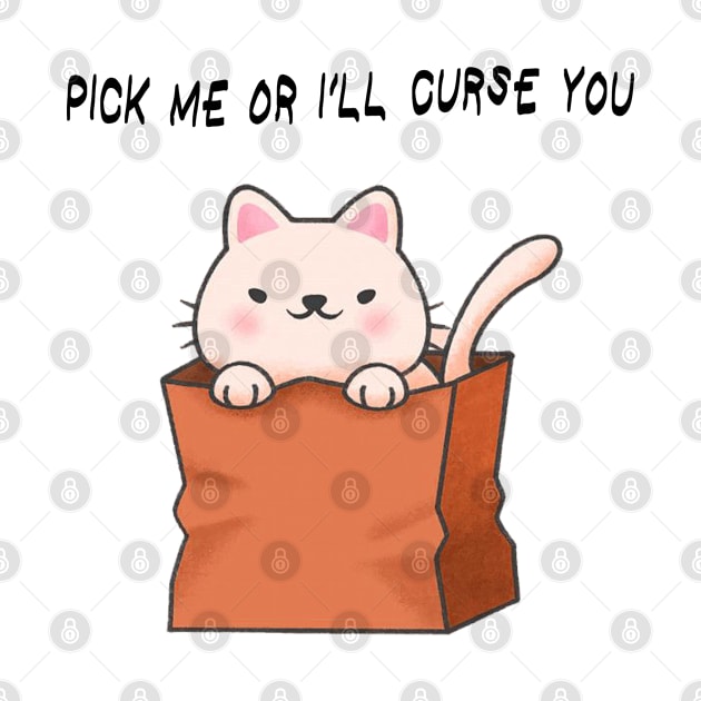 Pick Me Or I'll Curse You! by Mysticalart