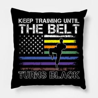 Keep Training Until Belt Turns Black Karate Taekwondo Quote Pillow