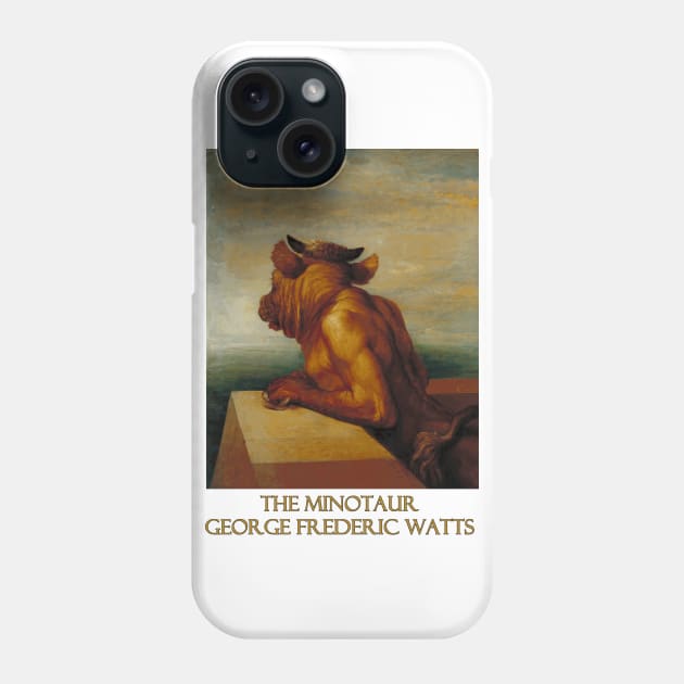 The Minotaur by George Frederic Watts Phone Case by Naves