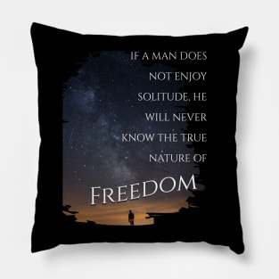 The Freedom of Solitude Under the Stars Pillow