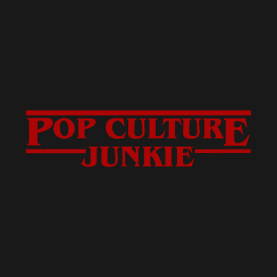 Strange Pop Culture Junkie Thing T-Shirt