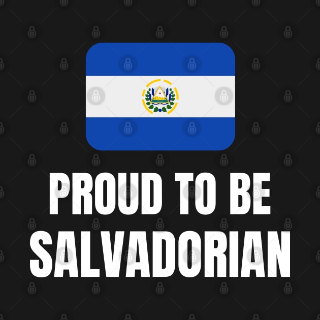 Proud to be Salvadorian by InspiredCreative