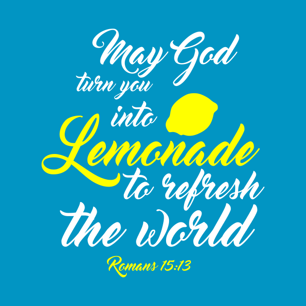 Lemonade Christian Shirts by TGprophetdesigns