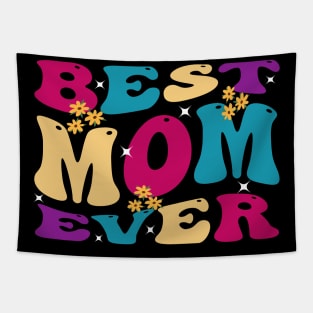 Best Mom Ever Tapestry