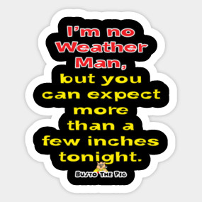 Weather Man Bad Pick Up Line Bad Pick Up Line Baseball T Shirt Teepublic