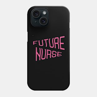 Future nurse Phone Case