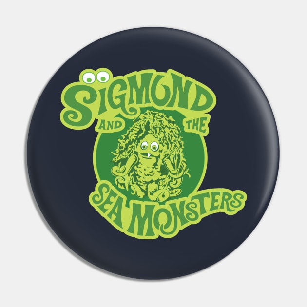 Sigmund and the Seamonsters Pin by Chewbaccadoll