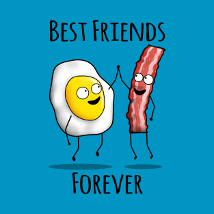 Bacon and Egg BFF T-Shirt