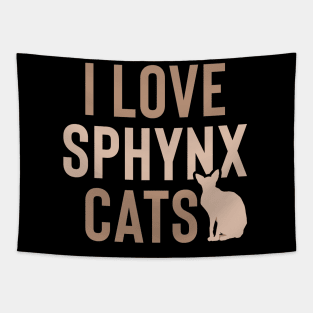 I love sphynx cats Tapestry