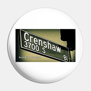 Crenshaw Boulevard, Los Angeles, California by Mistah Wilson Pin