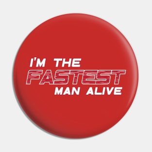 The Fastest Man Alive Pin