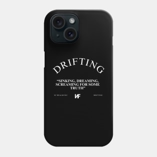 NF Drifting Lyrics Quote Phone Case