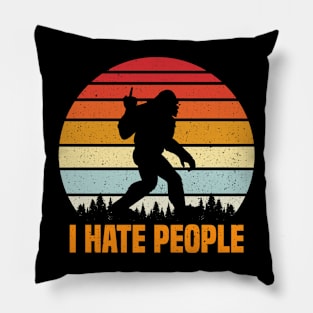 Funny Bigfoot, I hate people Pillow