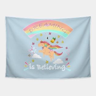 Dreaming is believing,Motivational unicorn Tapestry