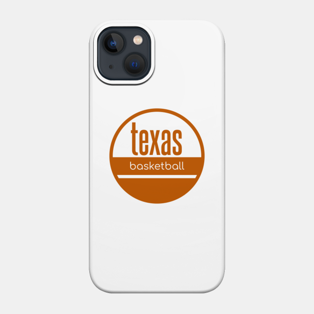 texas basketball - Texas Longhorns - Phone Case