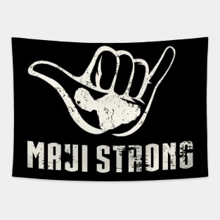 Maui Strong - Pray For Maui Hawaii Strong Tapestry