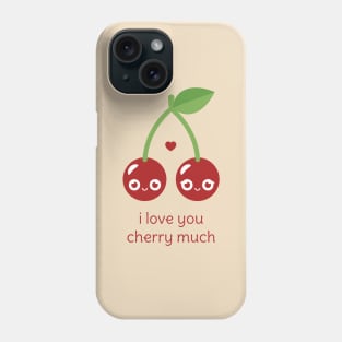 I Love You Cherry Much Phone Case