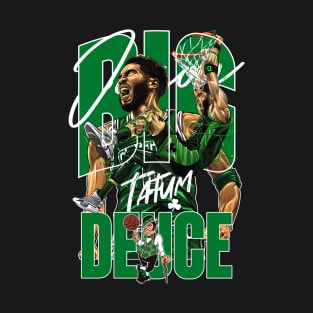 Jayson Big Deuce Tatum T-Shirt