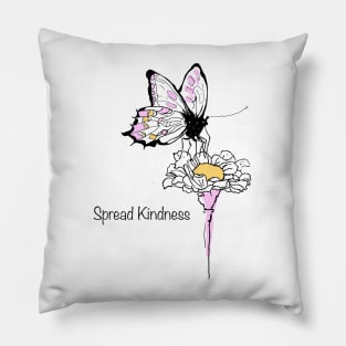 Butterfly on flower Spread Kindness t-shirt for kids and adults Pillow