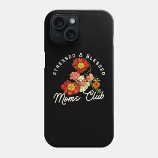 Stressed and Blessed Moms Club, Floral Poppy Illustration Phone Case