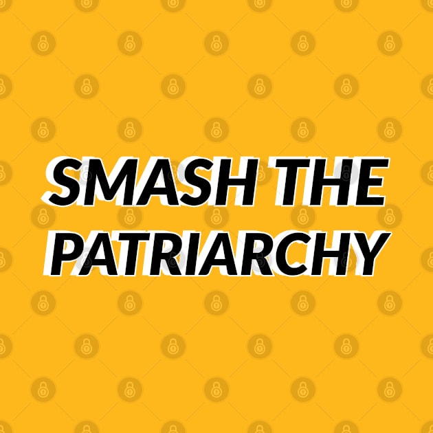 Smash The Patriarchy by InspireMe