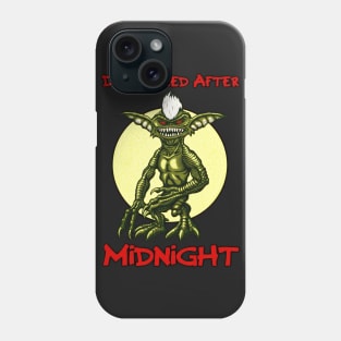 Don't Feed After Midnight Phone Case