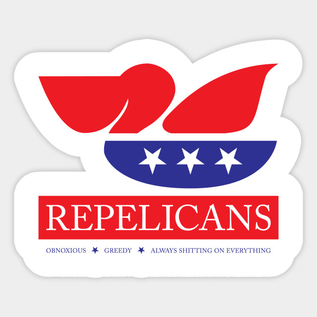 Repelicans - Republican - Sticker | TeePublic