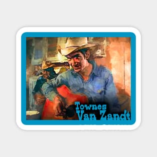 Townes Van Zandt Magnet