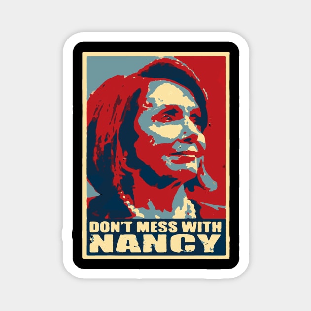 Don't Mess With Nancy Magnet by psanchez