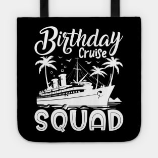 Birthday Cruise Squad Birthday Party Tee Cruise Squad 2024 Tote