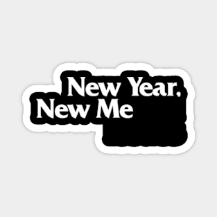 New Year, New Me(ntal Issues) Magnet