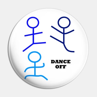 Dance Off Pin