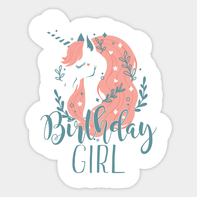 Birthday Girl Unicorn Design Unicorn Birthday Girl Pegatina