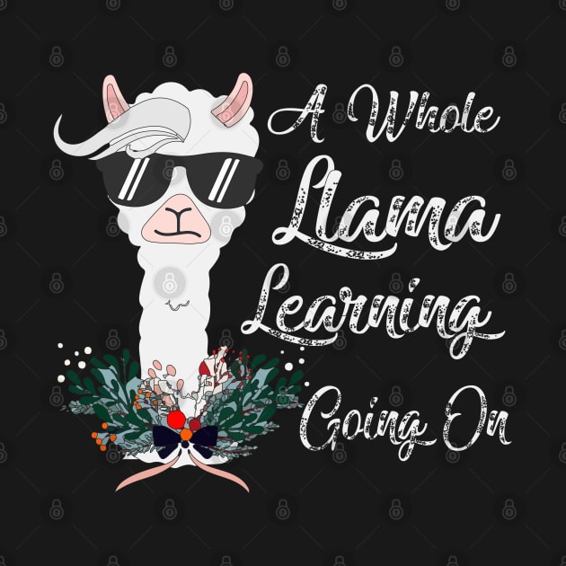 A Whole Llama Learning Going On/ Field Trip gift for Teachers/ Funny Teacher/ teacher Appreciation by UranusArts