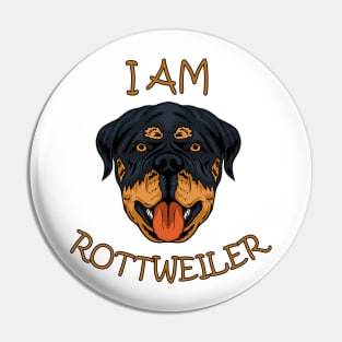 dog rottweiler dog I am rottweiler Pin